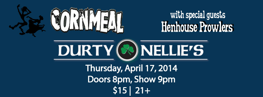 Preview: Cornmeal @ Durty Nellie's 4/17/14