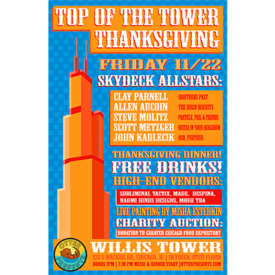 Preview: Otter Presents Top Of The Tower Thanksgiving Jam @ Sears Tower 11/22/13