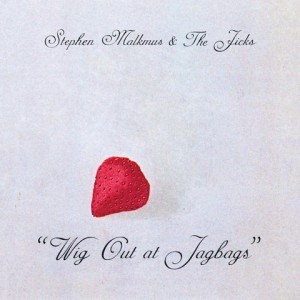 Review: Stephen Malkmus & The Jicks - Wig Out At Jagbags