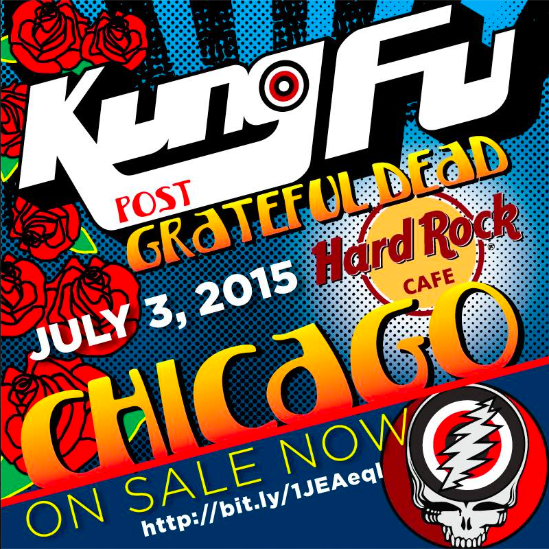 Kung Fu Added to GD50 Post-Show Lineup At Hard Rock Cafe on July 3rd