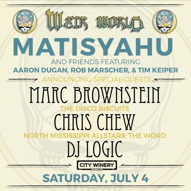 Special Guests Announced For July 4 Matisyahu Dead50 After Show @ City Winery